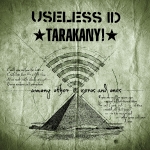 Useless ID/Tarakany! - Among Other Zeros and Ones